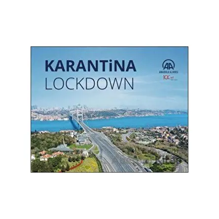 Karantina - Lockdown - Kolektif - Anadolu Ajansı