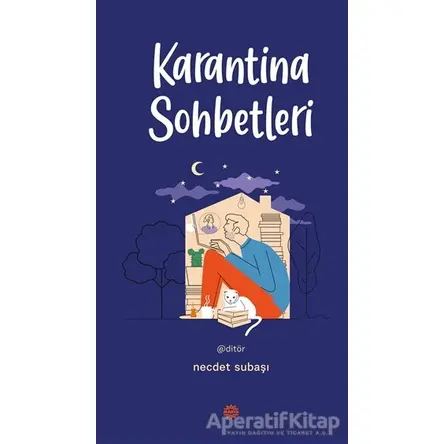 Karantina Sohbetleri - Necdet Subaşı - Mahya Yayınları