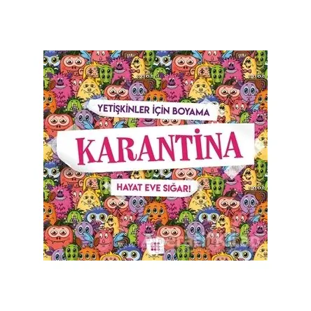 Karantina - Yetişkinler İçin Boyama - Gizem Ulaş - Dokuz Yayınları