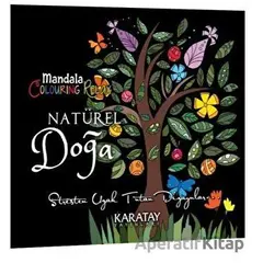 Natürel Doğa - Mandala - Kolektif - Karatay Yayınları