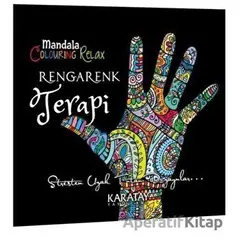 Rengarenk Terapi - Mandala - Kolektif - Karatay Yayınları