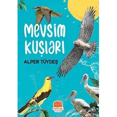 Mevsim Kuşları - Alper Tüydeş - Karavan Çocuk Yayınları
