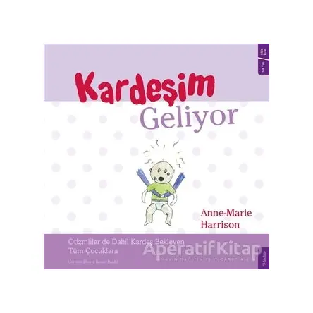 Kardeşim Geliyor - Anne-Marie Harrison - Sola Kidz