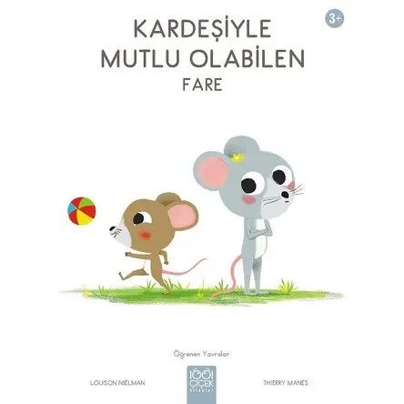 Kardeşiyle Mutlu Olabilen Fare - Louison Nielman - 1001 Çiçek Kitaplar