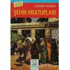 Şehir Mektupları - Ahmet Rasim - Kare Yayınları