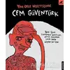 Yine Öyle Hissettiğinde - Cem Güventürk - Kara Karga Yayınları