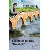 Yok Böyle Bir Köy “Karaözü” - Vedat Tatar - Karina Yayınevi