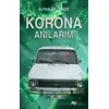 Korona Anılarım - Alpaslan Cengiz - Karina Yayınevi