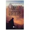 Kanlı Kardelen - Ahmet Kutlu - Karina Yayınevi