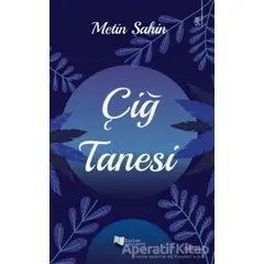 Çiğ Tanesi - Metin Şahin - Karina Yayınevi