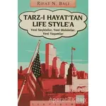 Tarz-ı Hayat’tan Life Style’a - Rıfat N. Bali - İletişim Yayınevi