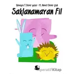 Saklanamayan Fil - Sümeyra T. Demir - Balık Kitap