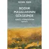 Bozkır Masallarının Gölgesinde Cengiz Aytmatov’un Hayatı - Kevser Ruhi - Flu Kitap