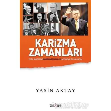 Karizma Zamanları - Yasin Aktay - Tezkire