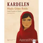 Kardelen : Okula Gitme Hakkı - Rebecca Longston - Almidilli