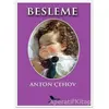 Besleme - Anton Pavloviç Çehov - Karmen Yayınları