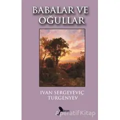 Babalar ve Oğullar - Ivan Sergeyevich Turgenev - Karmen Yayınları