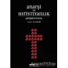 Anarşi ve Hıristiyanlık - Jacques Ellul - Karşı Yayınları