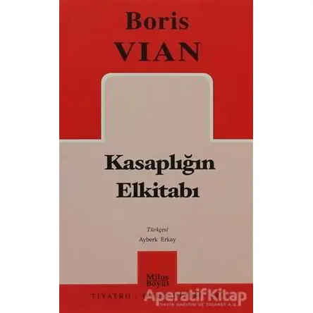 Kasaplığın El Kitabı - Boris Vian - Mitos Boyut Yayınları