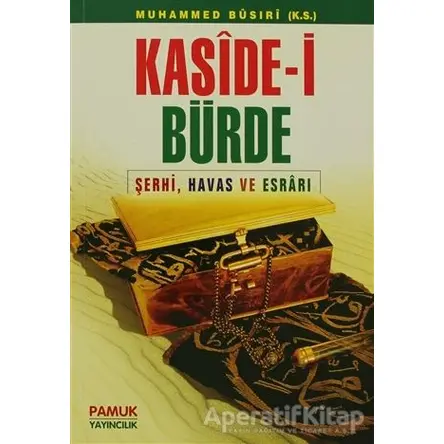 Kaside-i Bürde (Dua-008) - Muhammed Büsıri - Pamuk Yayıncılık