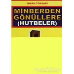 Minberden Gönüllere (Hutbeler) (Sohbet-022) - İhsan Toksarı - Pamuk Yayıncılık