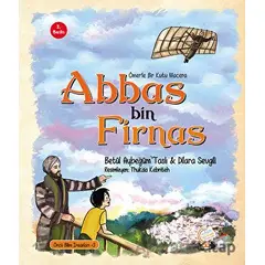 Ömerle Bir Kutu Macera: Abbas bin Firnas - Betülnur Aybegüm Taslı - Kaşif Çocuk Yayınları