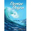 Denize Doğru - Oktar Asoğlu - Kastaş Yayınları