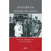 Atatürkün İzinde Üç Nesil - Günnur Yiğit - Kastaş Yayınları