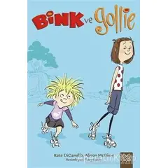 Bink ve Gollie - Kate DiCamillo - 1001 Çiçek Kitaplar