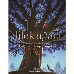 Dilek Ağacı - Katherine Applegate - Doğan Egmont Yayıncılık