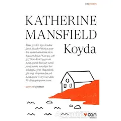 Koyda - Katherine Mansfield - Can Yayınları