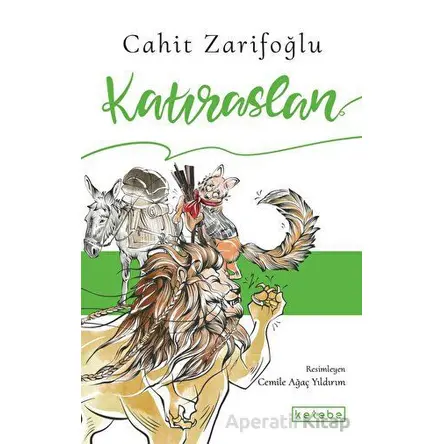 Katıraslan - Cahit Zarifoğlu - Ketebe Çocuk