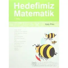 Hedefimiz Matematik 1. Kitap - Katy Pike - 1001 Çiçek Kitaplar