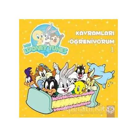 Kavramları Öğreniyorum 1 - Baby Looney Tunes - Kolektif - Artemis Yayınları