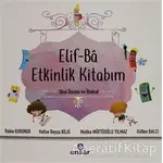 Elif-Ba Etkinlik Kitabım - Rabia Kuruner - Ensar Neşriyat