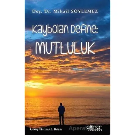 Kaybolan Define: Mutluluk - Mikail Söylemez - Gülnar Yayınları