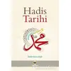 Hadis Tarihi - Bekir Kuzudişli - Kayıhan Yayınları