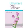 Hanımlara Özel Hadisler - Nurgül Dere - Kayıhan Yayınları