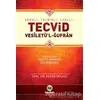 Tecvid: Vesiletül-Ğufran - ARİF PAMUK - Kayıhan Yayınları