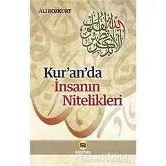 Kuranda İnsanın Nitelikleri - Ali Bozkurt - Kayıhan Yayınları