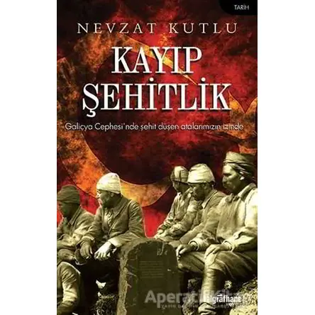 Kayıp Şehitlik - Nevzat Kutlu - Telgrafhane Yayınları