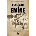 Pehlivan Emine - İlyas Ali Daştan - Fa Yayınları