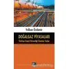 Doğalgaz Piyasaları - Türkiye Enerji Güvenliği Üzerine Tezler - Volkan Özdemir - Kaynak Yayınları