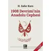 1908 Devriminin Anadolu Cephesi - H. Zafer Kars - Kaynak Yayınları