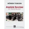 Atatürk Devrimi - Hüner Tuncer - Kaynak Yayınları