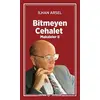 Bitmeyen Cehalet - İlhan Arsel - Kaynak Yayınları