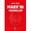 Marxın Makineleri - Kuntay Gücüm - Kaynak Yayınları