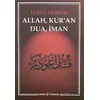 Allah, Kuran, Dua, İman - Turan Dursun - Kaynak Yayınları