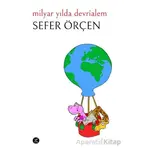 Milyar Yılda Devrialem - Sefer Örçen - Kafe Kültür Yayıncılık