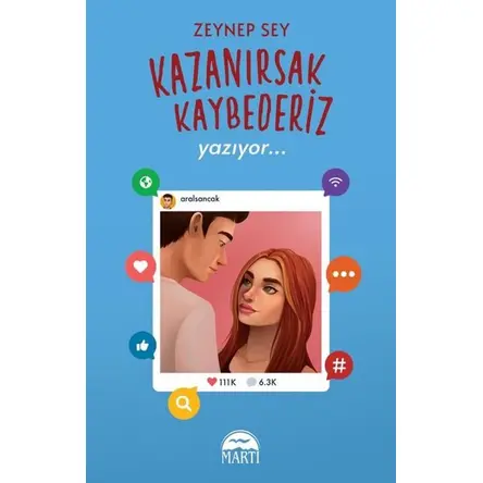 Kazanırsak Kaybederiz 2 - Yazıyor - Zeynep Sey - Martı Yayınları